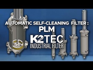 K2TEC - Automatic self cleaning filter PLM