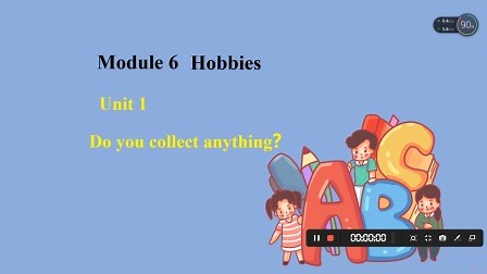 Module 6 Hobbies Unit 1