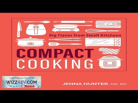 Compact Cooking: Big Flavor from Small Kitchens