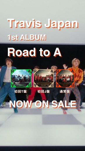 Travis Japan 1st Album 'Road to A' - Available Now!