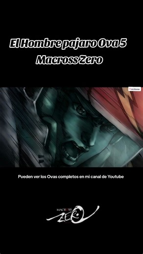 Macross Zero: El Hombre Pájaros en OVA 5