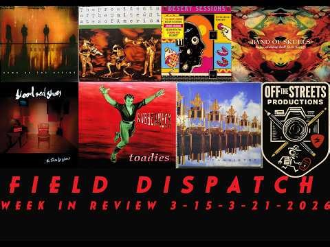 Field Dispatch: Week in Review — March 15–21, 2026