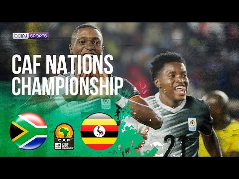 South Africa vs Uganda | HIGHLIGHTS CAF African Nations Championship | 08/18/2025 | beIN SPORTS USA