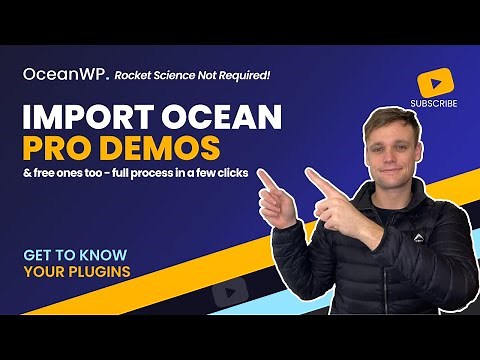 💥 How to Import Ocean Pro Demos - Amazing WordPress Templates for Your Website