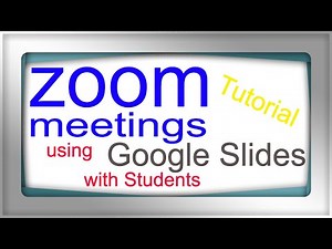 How to Create a Zoom Meeting Distance Learning Lesson Using Google Slides