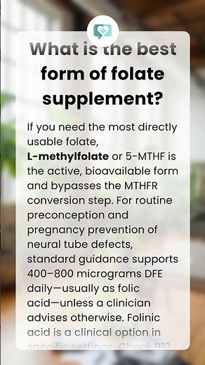What is the best form of folate supplement?