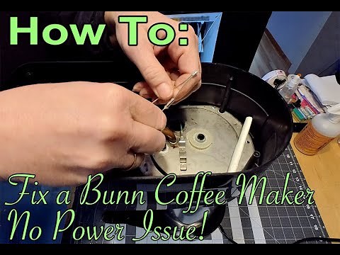 Bunn Coffee Maker No Power Fix