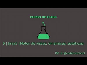 6.- Jinja2 (Motor de Vistas; Básicos) - Curso Flask