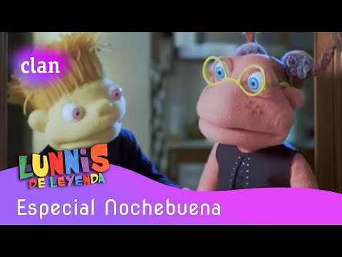 Lunnis de Leyenda - Especial Nochebuena | Clan TVE
