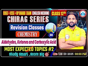 Class 12 Chemistry Chapter 8 Aldehydes, Ketones and Carboxylic Acid | 12th Chemistry Chirag Series