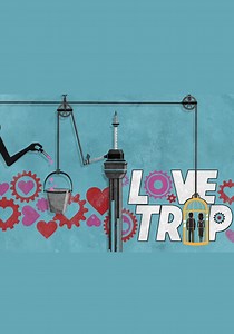 Love Trap Season 1 - watch full episodes streaming online