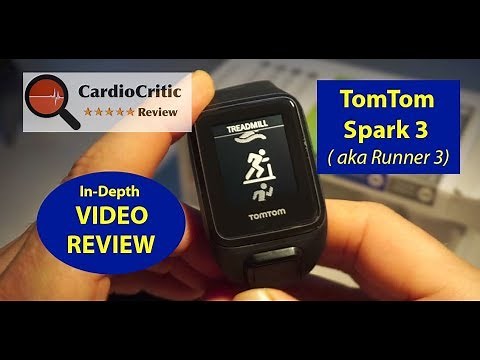 TomTom Spark 3 Video Review (aka TomTom Runner 3) - Top 5 GPS Running Watches 2018