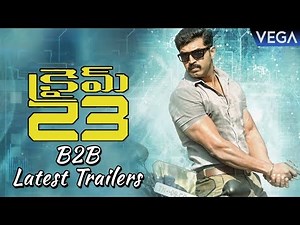 Crime 23 Telugu Movie Back to Back Teasers | Arun Vijay, Mahima Nambiar | Latest Trailers 2018