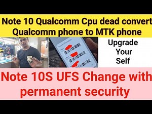 Redmi Note 10S UFS change without CPU Note 10 Qualcomm Cpu dead convert Qualcomm phone to MTK phone