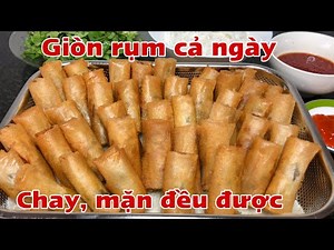 Cách làm Chả giò giòn rụm cả ngày quá đơn giản, chay mặn đều được.