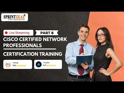Cisco Certified Network Professionals Certification Training | Live Training sessions Part- 8