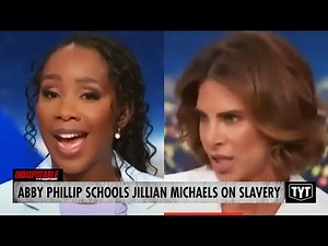 WATCH: Abby Phillip SCHOOLS Jillian Michaels On Slavery