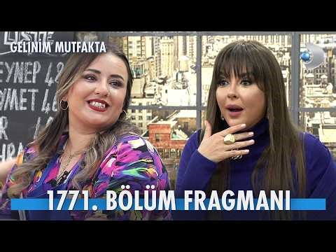 Gelinim Mutfakta 1771. Bölüm Fragmanı