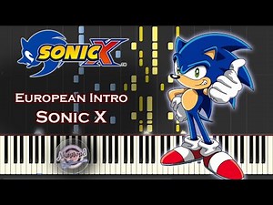 Sonic X European Opening - Sonic X - Synthesia Piano Cover / Tutorial