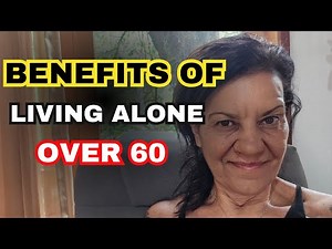 10 Amazing Perks of Living Alone Over 60