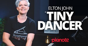 How to Play "Tiny Dancer" by Elton John | Pianote