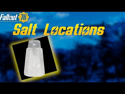 Fallout 76 - Salt Locations
