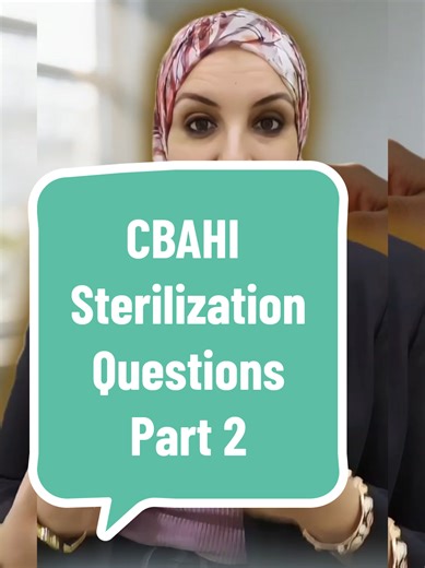 CBAHI Sterilization Questions Part 2 Explained