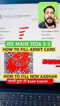 NTA Critical|Dont Miss Else Exam Cancel❌|How To Fill JEE Main 2026 Admit Card Session-2|Non Aadhar