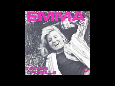 Nicole Croisille - Emma (Je m'appelle Emma)