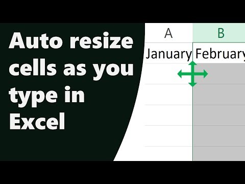 How to automatically resize cells as you type in Excel