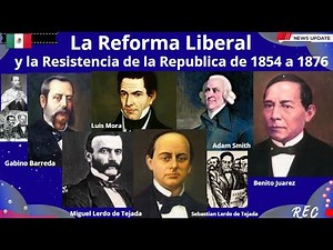 LIBERAL REFORM AND THE RESISTANCE OF THE REPUBLIC 1854 TO 1876.