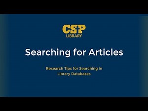 Searching for Articles: Research Tips for Searching in Library Databases