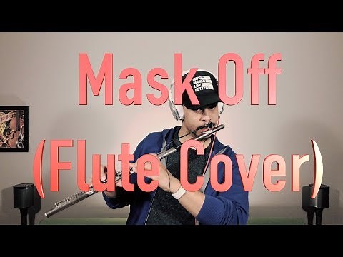 Mask Off - Future [Flute Cover]