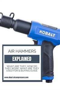 Air Hammers Explained | What should I look for in an air hammer? | How do air hammers work?