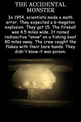 Castle Bravo: The Nuclear Test That Went Horribly Wrong