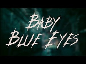A Rocket To The Moon - Baby Blue Eyes / Lyrics