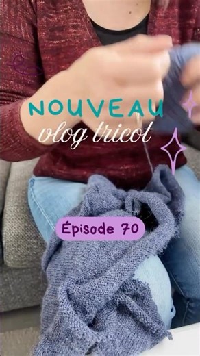 Knitting Vlog 70 - Knitting Video | Maloraé Designs #knitting