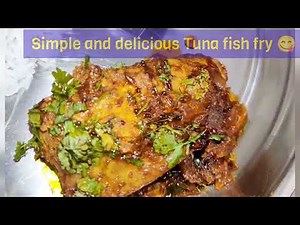 Simple and delicious Tuna fish fry | tuna fish fry recipe