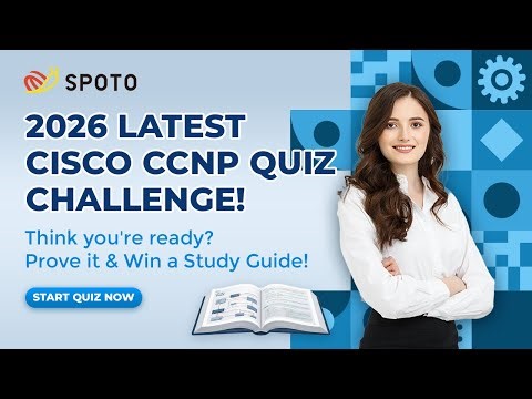 Sprint with SPOTO! ✏️ 2026 FREE Latest CCNP Core Exam Quiz!