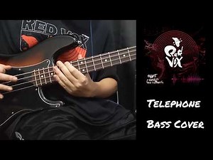 Red Vox - Telephone (Bass Cover)