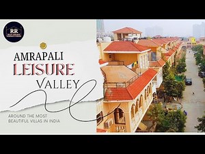 AMRAPALI LEISURE VALLEY I READY TO MOVE I 3 & 4 BHK BEST VILLA SOCIETY OF NOIDA EXTENSION | #villa