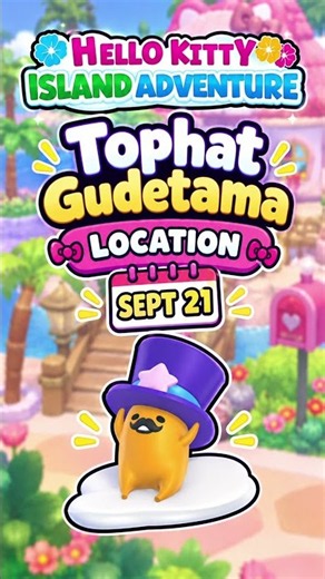 How to Find Tophat Gudetama This Week 🎩 Sept 21–27 | Hello Kitty Island Adventure