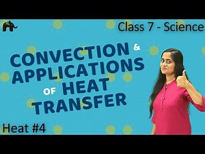 Convection Radiation| Heat Class 7 Science #4
