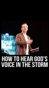 How to hear God’s voice in the storm. | Steve Robinson