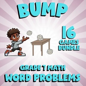 16 BUMP Math Games - Word Problems - Grade 7 No Prep Review Activity