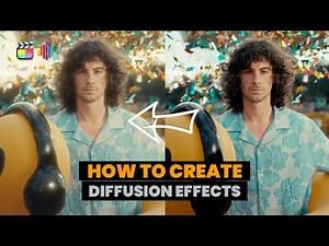 Create stunning diffusion effects without a physical filter in Final Cut Pro