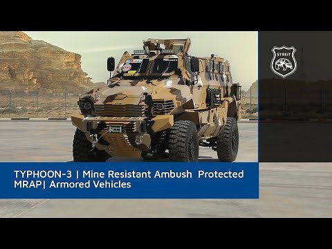 TYPHOON-3 | Mine Resistant Ambush Protected MRAP| Armored Vehicles