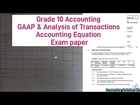 Grade 10 Accounting Paper 1 - GAAP Principles and Accounting Equations (Exam Preparation)