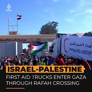 Watch the moment the first Red Crescent trucks carrying humanitarian aid enter the besieged Gaza Strip from Egypt through the Rafah crossing ⤵️ | Al Jazeera English