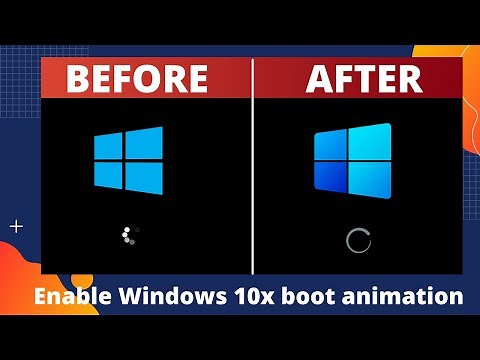enable windows 10x boot animation on windows 10